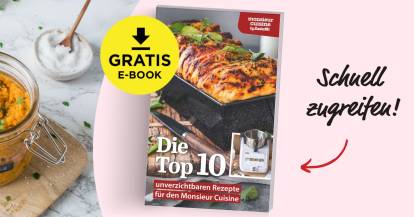 Die Top 10 Rezepte, die jeder mit Monsieur Cuisine kennen muss jetzt als E-Magazin herunterladen